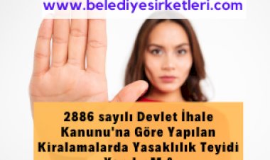 Belediye Taşınmazlarının Kiralanması İhalelerinde İstekliler Hakkında Yasaklılık Sorgulaması Yapılır MIı?
